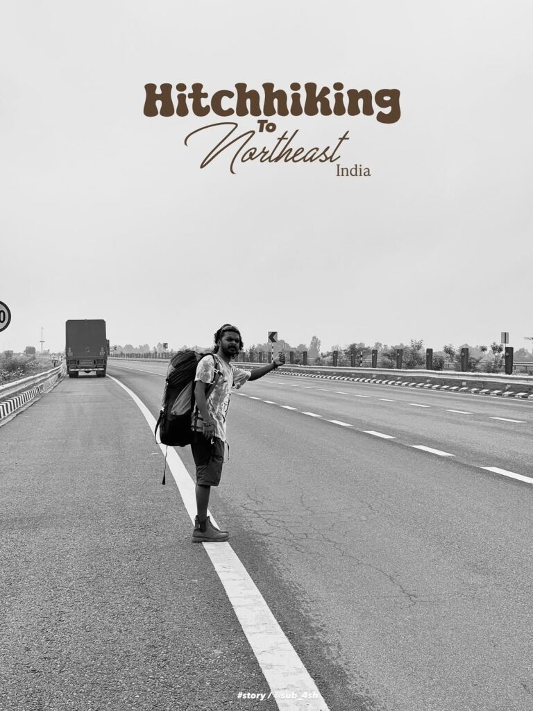 u25-Hitchhiking-To-Northeast-India-Just-me_-Empty-Pockets-_-Endless-Dreams-🗺️🚦._._._._._._.__hitchhiking-_meghalaya-_traveller-_india-_northeastindiaJ